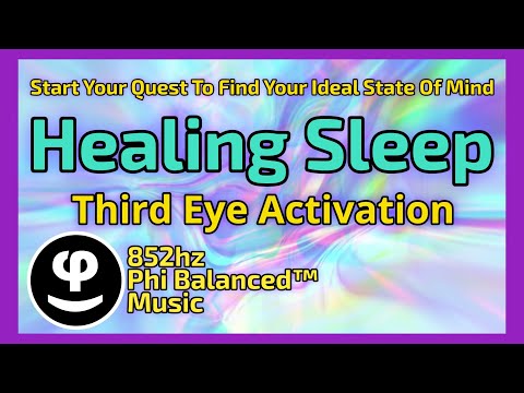 852 Hz Phi Balanced™ Technology | Open Your Third Eye for Mental Clarity & Unlock Higher Awareness