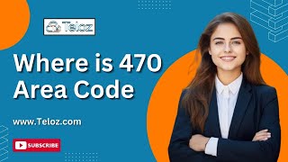 Where is the 470 Area Code? | Teloz Explains