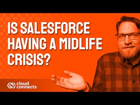 Is Salesforce Having a Midlife Crisis?