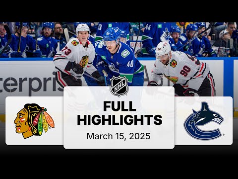 NHL Highlights | Blackhawks vs. Canucks - March 15, 2025