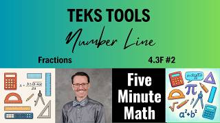 TEKS Tools Number Line: Fractions (4.3F #2)
