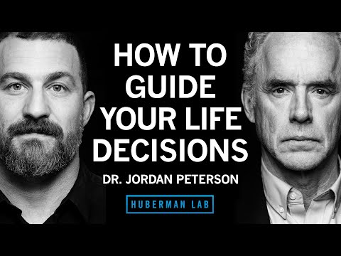 Dr. Jordan Peterson: How to Best Guide Your Life Decisions & Path