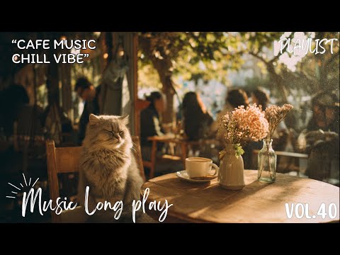 เพลงเปิดร้านกาแฟ ☕️ ไม่มีลิขสิทธิ์ (Vol. 40) | Pop Music ชุดใหม่ 🎧 24 ชม. ฟังยาว