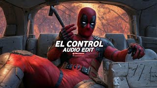 EL CONTROL(super slowed) - m4gn [edit audio]