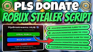 [BEST 🤑] Pls Donate Robux Stealer Script! 🔥 | NEW UPDATE 2025 | KEYLESS | EASY TO USE| STEAL TO RICH