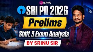 SBI PO Exam Analysis 2026 | SBI PO Prelims 2026 Shift 3 | Good Attempts, Exam Difficulty Level