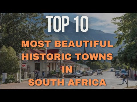 Top 10 Most Beautiful Historic Towns in South Africa | Hidden Gems You Need to See