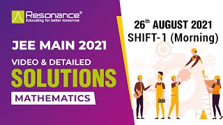 🔥JEE Main 2021 Maths Solutions  📝 (August 26 | Morning Shift 1) Q.6 to Q.12 | JEE Paper Solution
