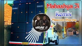 Mahashya Ji Song Remix Dj Choudhary Habri | | Masoom Sharma | New Haryanvi Song Dj Remix 2025