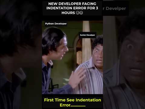 😂 Python Developer vs Indentation Error | #code #python #coding #shorts #errorhandling #developer