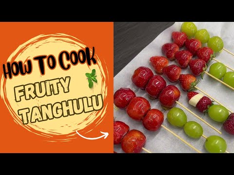 Make Tanghulu Candy Fruits in Minutes NOT Hours!