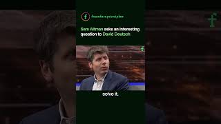 Sam Altman asks an interesting question to David Deutsch #samaltman #artificialintelligence