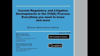 Current Regulatory and Litigation Developments in the 510k Process Everything You Need to Know