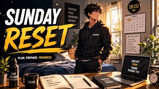 Sunday Reset Routine: 10 Habits to Start Every Week Strong | Productive Sunday Reset 