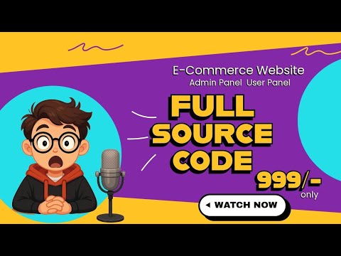 🔥 Just ₹999 E-Commerce Website Full Source Code– Watch Now! Admin Panel! User Panel!