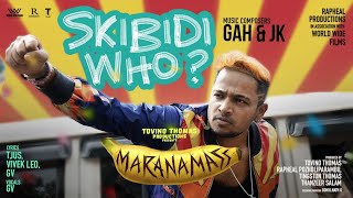 Skibidi Who? | Maranamass | Basil Joseph | Rajesh Madhavan | Sivaprasad | Tovino Thomas | JK | Gah