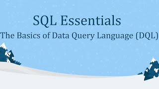 11. The Basics of Data Query Language (DQL)