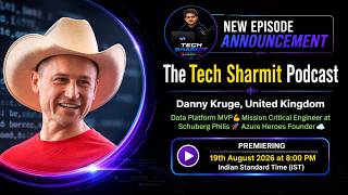 🎙️Danny Kruge on Azure Data Engineering and Mission-Critical Systems | The Tech Sharmit Podcast