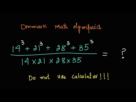 DO not use calculator I Denmark math Olympaid Question