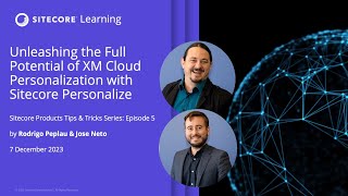 Unleashing the full potential of XM Cloud personalization with Sitecore Personalize