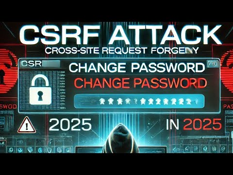 "CSRF Attack: Account Takeover Exploit in 2025"