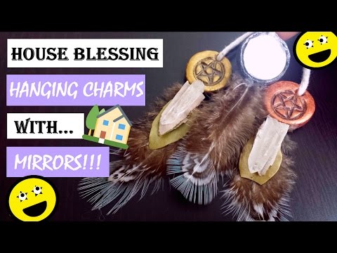 HOUSE BLESSING MIRRORED CHARMS!!!