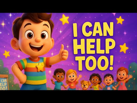 I Can Help Too | #nurseryrhymes | #childrenssong | #kidssong | #kindergarten