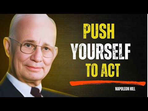 How to Force Yourself To Take Action | Napoleon Hill