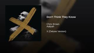 Don't Think They Know