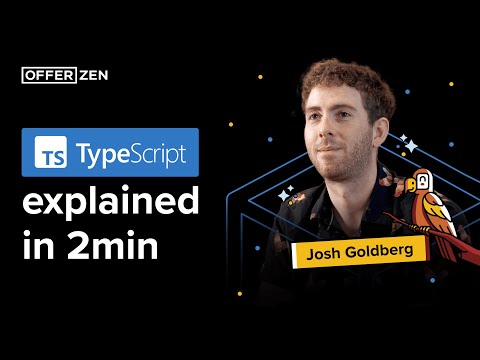 TypeScript in 2 mins ft Josh Goldberg