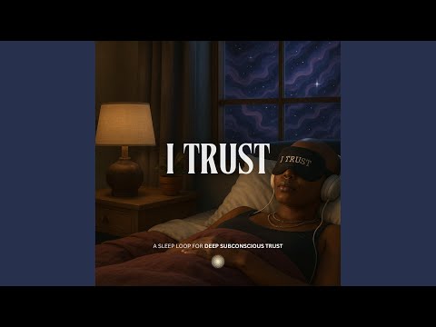 I Trust