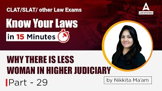 Why there is Less Woman in Higher Judiciary ? Law With Nikkita Mam