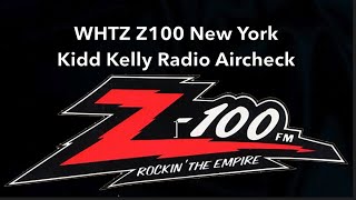 WHTZ Z100 New York - Kid Kelly - 1989 - Radio Aircheck