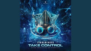 Take Control (Official REBiRTH Festival 2026 Uptempo OST)
