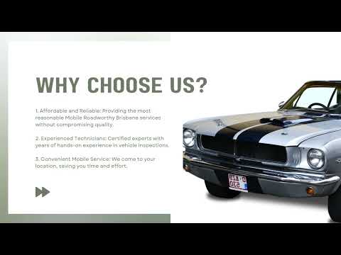 The Most Reliable Mobile Roadworthy Brisbane Service at Your Doorstep!