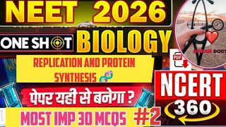 Replication and protein synthesis #molecular biology #neet2026#most important questions 