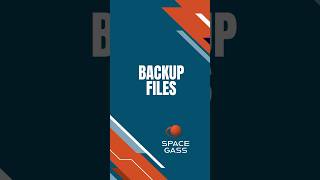 Backup Files | SPACE GASS #quicktips