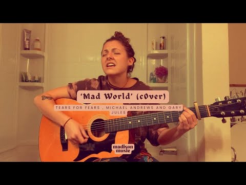 Madison - Mad World (Tears For Fears , Michael Andrews and Gary Jules Cover) from 2001 Donnie Darko