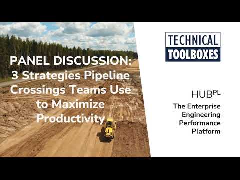 Technical Toolboxes Webinar: 3 Strategies Pipeline Crossings Teams Use to Maximize Productivity