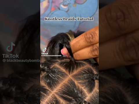 KNOT LESS BRAID TUTORIAL #tutorial #hairbraiding #protectivehairstyle#tutorialhairstyle