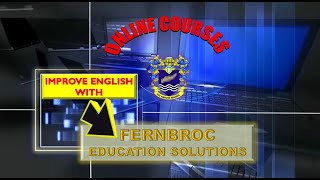 HOW TO IMPROVE YOUR ENGLISH WITH FERNBROC EDUCATION SOLUTIONS (ONLINE COURSES INFO)