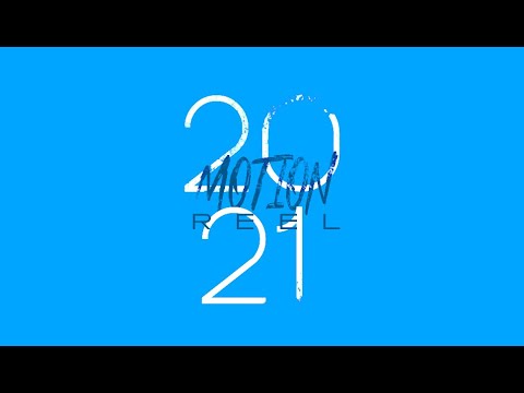 Motion Animation Reel 2021