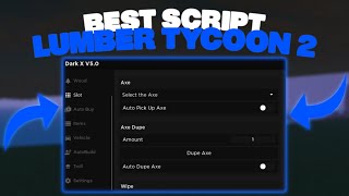 The *BEST* Lumber Tycoon 2 Script! *ITEM & AXE DUPE! SPAWN WOOD! SO MUCH MORE!*