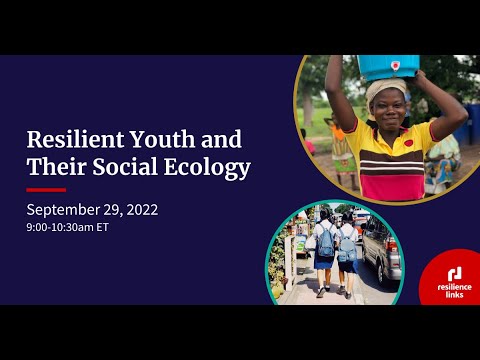 WEBINAR | Resilient Youth and Their Social Ecology