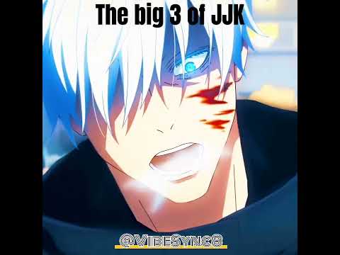 The big 3 of JJK 🔥🥶 #jjk #gojo #toji #sukuna