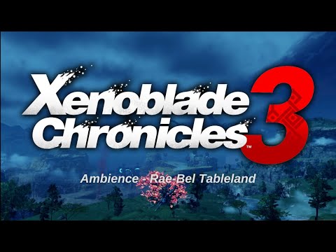 Rae-Bel Tableland | Sounds of Aionios - Xenoblade 3 Ambience | Saffronia Tree