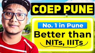 COEP Pune EXPOSED 😂 Better Than NITs & IIITs? | Placements, Fees, Full Review!
