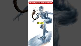 What if a Facehugger Attacks Silver Surfer? #Shorts #Viral