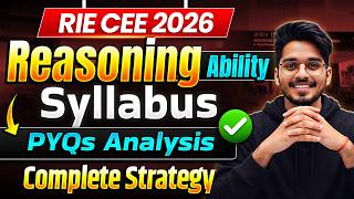 RIE CEE/NCERT B.Ed 2026 | Reasoning Ability Syllabus 📃& PYQs Analysis ✅ Complete Study Strategy
