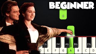 My Heart Will Go On - Titanic | BEGINNER PIANO TUTORIAL + SHEET MUSIC by Betacustic